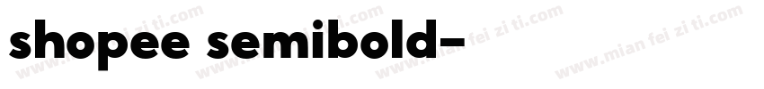 shopee semibold字体转换